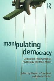 Implications for Democracy in the ​Age of Cognitive Manipulation